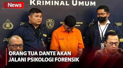 Orang Tua Dante Akan Dipanggil untuk Jalani Psikologi Forensik