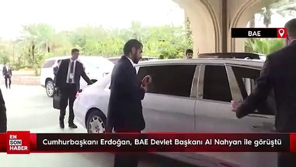 Cumhurbaşkanı Erdoğan, BAE Devlet Başkanı Al Nahyan ile görüştü