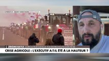 Jérôme Bayle, agriculteur : «Je pense que les syndicats ont repris la main du mouvement qu'on avait lancé»