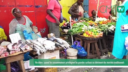 [#Reportage]  Vie chère : quand les consommateurs privilégient les grandes surfaces au détriment des marchés traditionnels