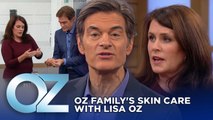 Lisa Oz Reveals the Oz Family's Skin Care Routine | Oz Beauty