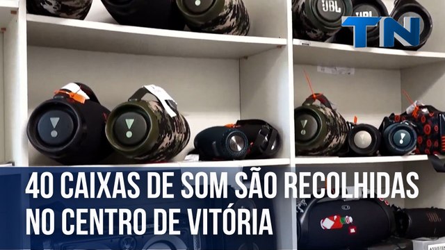 40 caixas de som são recolhidas no Centro de Vitória
