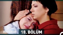 Doktorlar 18. Bölüm (Uzun Versiyon)