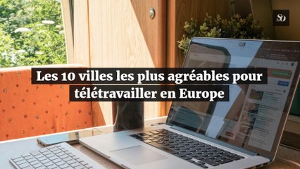 Ces 10 villes sont les plus agréables pour télétravailler en Europe