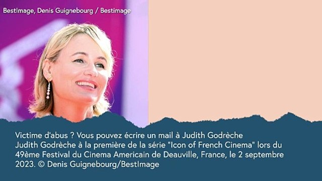 Victime d'abus ? Vous pouvez écrire un mail à Judith Godrèche