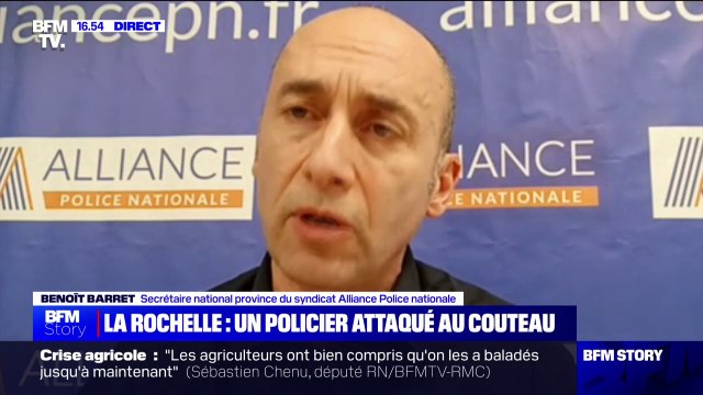 Attaque au couteau au commissariat de la Rochelle: On a évité le drame parce que le collègue a parfaitement réagi , indique Benoît Barret (Alliance police nationale)