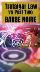 Trafalgar Law VS Barbe Noire Part Two ! One Piece 1093 ! Anime Manga ! ‐ Réalisée avec Clipchamp