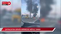 Çatalca TEM Otoyolu'nda servis minibüsü yandı