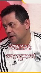 Roncero reta al tenis a Al-Khelaïfi