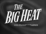 The Big Heat (1953) Full Movie | Glenn Ford, Gloria Grahame, Lee Marvin
