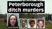 Joanna Dennehy: Peterborough ditch murders