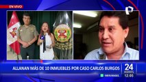 Caso Carlos Burgos: allanan 11 inmuebles vinculados a exalcalde de SJL