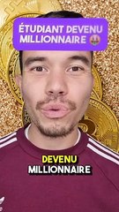 Étudiant devenu millionnaire
