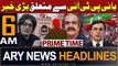 ARY News 6 AM Prime Time Headlines | 14th February 2024 | Big News Regarding PTI Chief