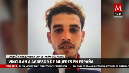Vinculan a proceso a agresor de mujeres en España