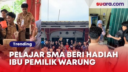Aksi Pelajar SMA Beri Hadiah Ibu Pemilik Warung Tongkrongan Bikin Terharu