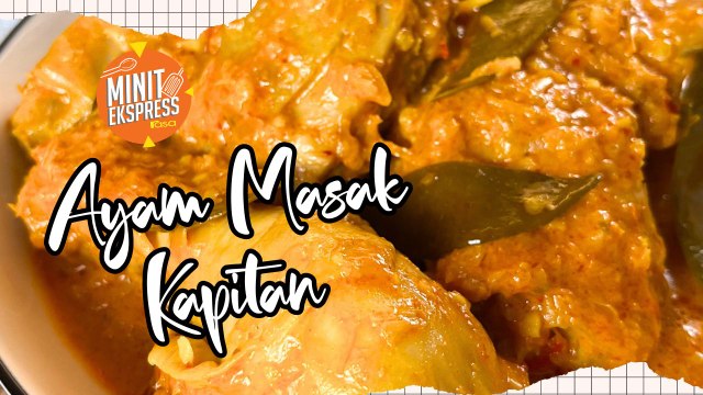 Ayam Masak Kapitan, Sedap Makan Dengan Nasi Panas-Panas!