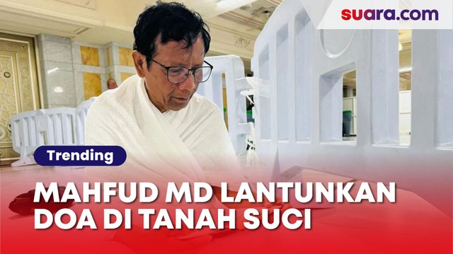Masa Tenang, Mahfud MD Lantunkan Doa Khusus Untuk Indonesia di Tanah Suci