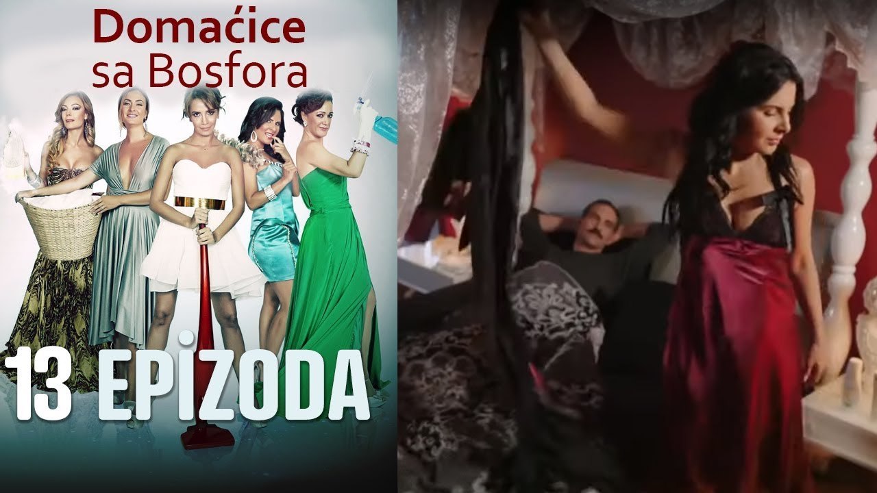 Domaćice sa Bosfora - 13 Epizoda