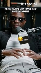 Kevin Hart's gratitude and empowerment