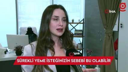 Sürekli yeme isteğinizin sebebi bu olabilir