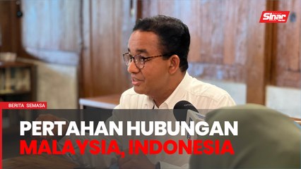 Hubungan G2G Malaysia-Indonesia  perlu dipertahankan