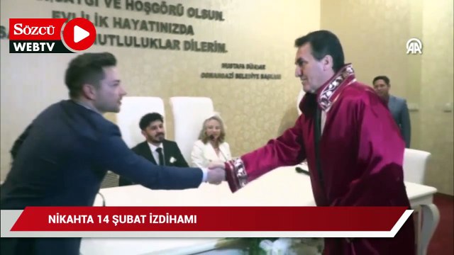 Nikâhta 14 Şubat izdihamı