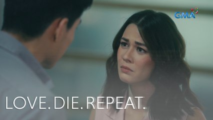 Love. Die. Repeat: Lahat gagawin para sa pagmamahal, kahit pa maging KABIT! (Episode 23)