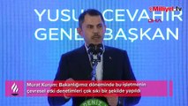 Kurum: Bakanlığımız döneminde bu işletmenin çevresel etki denetimleri çok sıkı bir şekilde yapıldı