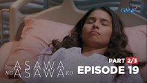 Asawa Ng Asawa Ko: Carmela, isinugod sa ospital si Cristy! (Full Episode 19 - Part 2/3)