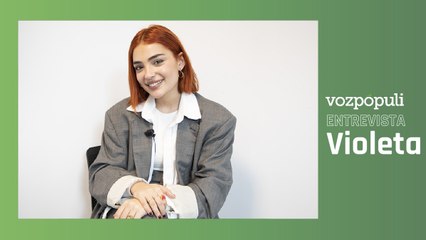 Violeta Hódar: "Abrirte al completo y ver que a la gente le gusta lo que eres es el mejor regalo"