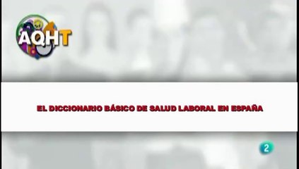 EL DICCIONARIO BÁSICO DE SALUD LABORAL EN ESPAÑA
