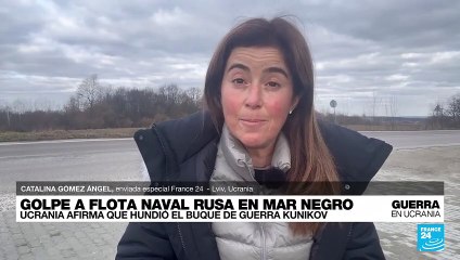 Informe desde Lviv: Ucrania afirma haber destruido buque ruso en el mar Negro