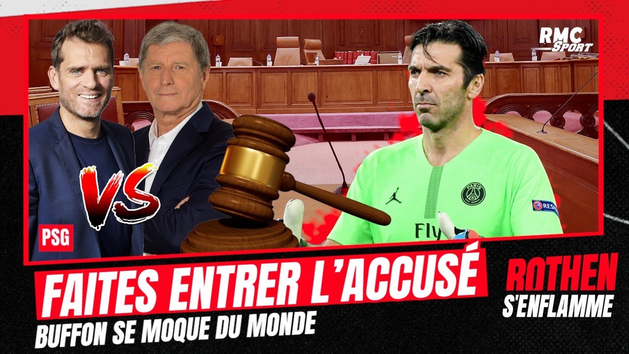 Faites entrer l’accusé : Buffon, accusé de se m...