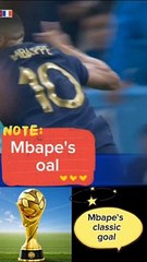Mbape's Classic goal that shook the world.