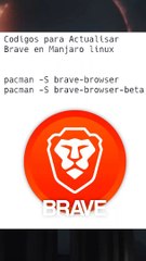 * Paso a paso: Actualizar Brave en Manjaro Linux