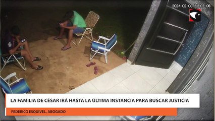 La familia de César irá hasta la última instancia para buscar justicia