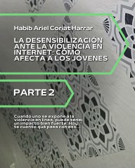 |HABIB ARIEL CORIAT HARRAR | ¿UNA BARRERA PARA ESTABLECER RELACIONES SANAS? (PARTE 2) (@HABIBARIELC)