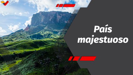 Programa 360 | Venezuela, país de belleza y paisajes majestuosos