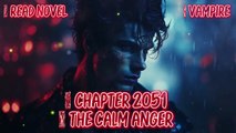 The calm anger Ch.2051-2055 (Vampire)
