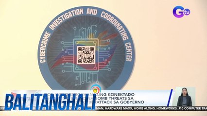 CICC: 118 opisina, binulabog ng bomb threats ngayong linggo | BT