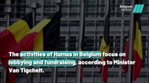 Shocking revelation: The Minister of Justice confirms Hamas activity in Belgium