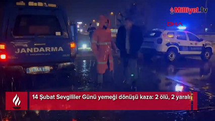 Sevgililer Günü yemeği dönüşü kaza: 2 ölü, 2 yaralı