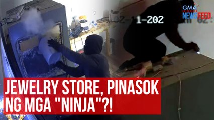 Jewelry store, pinasok ng mga "ninja"?! | GMA Integrated Newsfeed