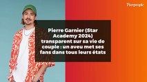 Pierre Garnier (Star Academy 2024) transparent sur sa vie de couple : un aveu met ses fans dans tous leurs états