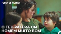 Bahar Fala Aos Seus Filhos Sobre O Pai Deles - Força de Mulher Episodio 14