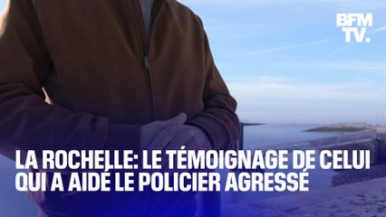 "Un acte citoyen": l'homme qui a aidé le policier agressé au couteau au commissariat de La Rochelle témoigne