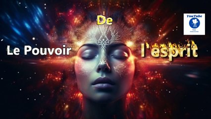 Le Pouvoirs de l'esprit