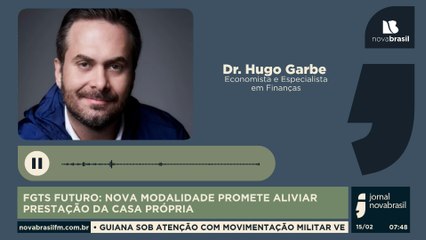 FGTS FUTURO: NOVA MODALIDADE PROMETE ALIVIAR PRESTAÇÃO DA CASA PRÓPRIA