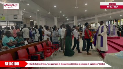 Début du Carême chrétien - "une opportunité de Renouvellement Intérieur, du partage et de la pénitence" (Fidèles)